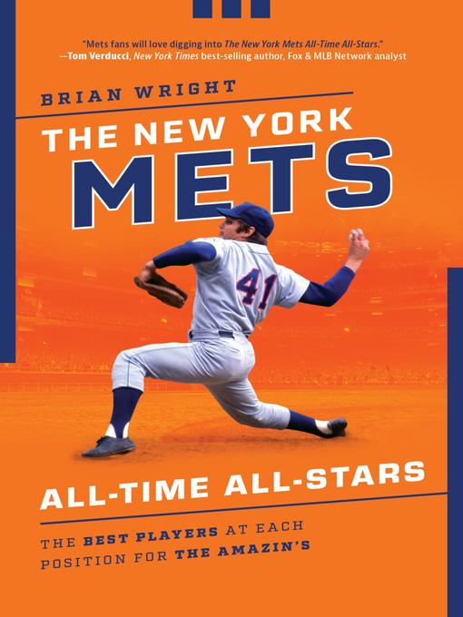 Title details for The New York Mets All-Time All-Stars by Brian Wright - Available